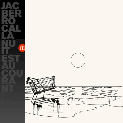 La Nuit Est Au Courant