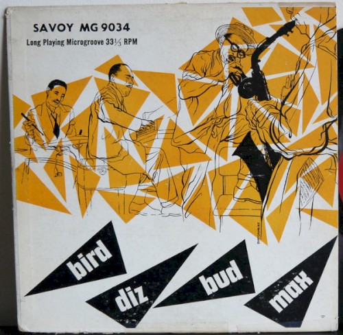 Bird - Diz - Bud - Max