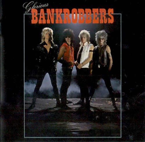 Glorious Bankrobbers