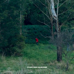 A Place I Once Called Home