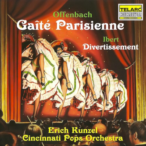 Offenbach: Gaîté parisienne / Ibert: Divertissement