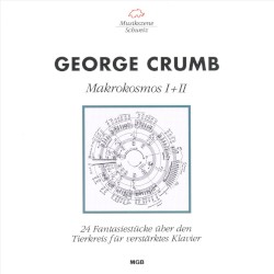 Makrokosmos I+II (24 Fantasiestücke über den Tierkreis für verstärktes Klavier)