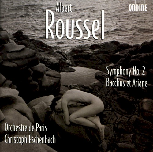 Symphony no. 2 / Bacchus et Ariane