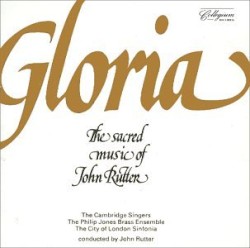 Gloria: The Sacred Music of John Rutter