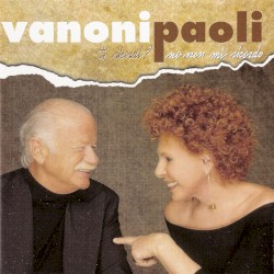 Ti ricordi? No non mi ricordo