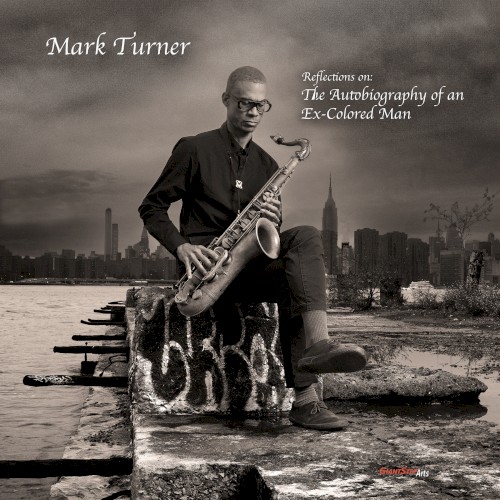 Reflections on: The Autobiography of an Ex-Colored Man