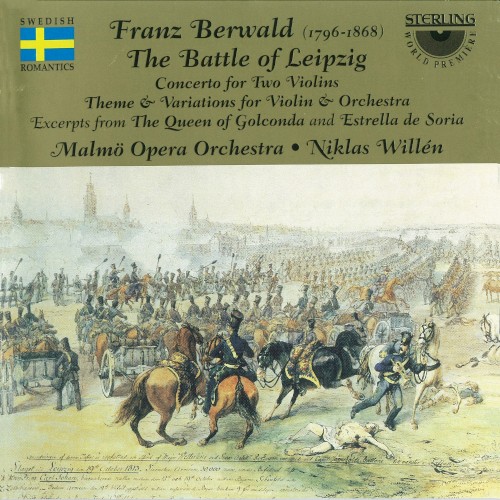 The Battle of Leipzig / Concerto for Two Violins / Theme & Variations for Violin & Orchestra / Excerpts from The Queen of Golconda and Estrella de Doria