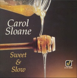 Sweet & Slow