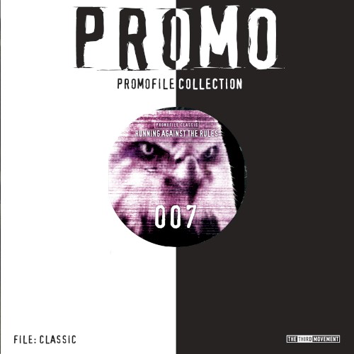 Promofile Classic 007 - Running Against the Rules