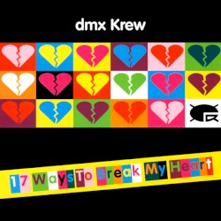 17 Ways to Break My Heart