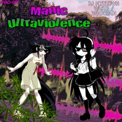 Manic Ultraviolence