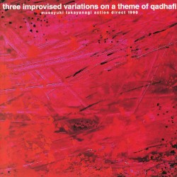 Three Improvised Variations on a Theme of Qadhafi