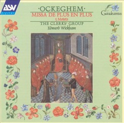 Missa de plus en plus / 5 Motets