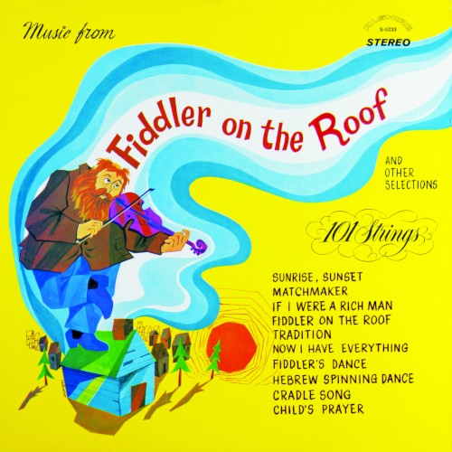 Music from Fiddler on the Roof (Remastered from the Original Alshire Tapes)