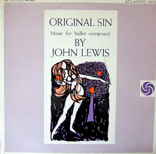 Original Sin: Music for Ballet Composed by John Lewis
