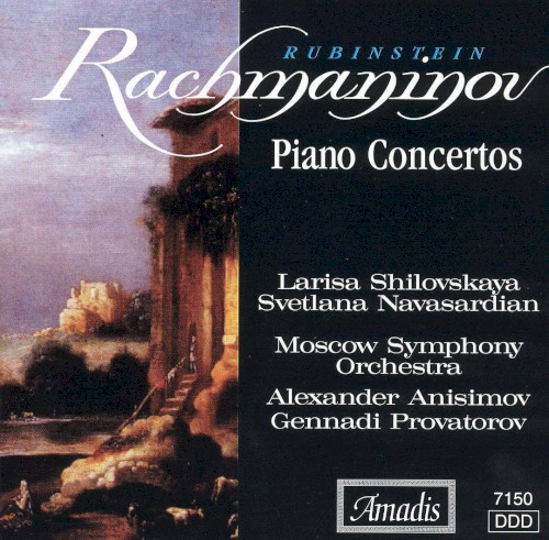 Rubinstein: Piano Concerto No. 4 / Rachmaninov: Piano Concerto No.2