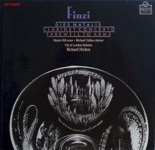 Dies Natalis / Clarinet Concerto / Farewell to Arms