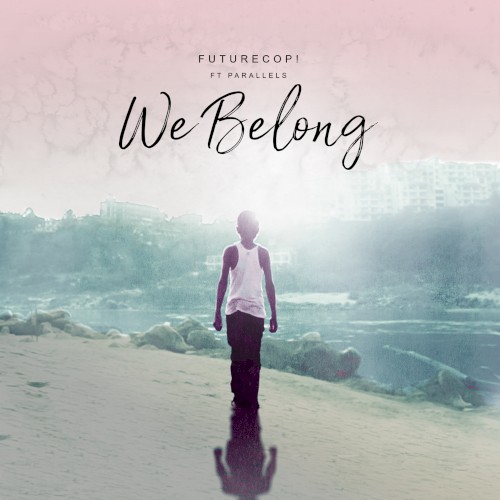 We Belong