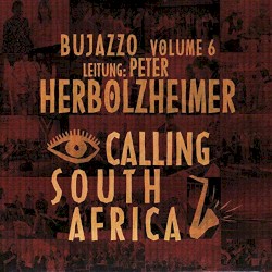Calling South Africa: BuJazzO, Volume 6