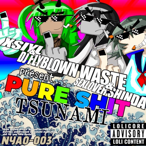 PURE SHIT TSUNAMI