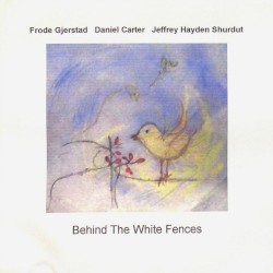 Behind the White Fences