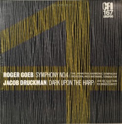 Goeb: Symphony no. 4 / Druckman: Dark Upon the Harp