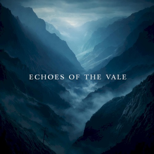 Echoes Of The Vale