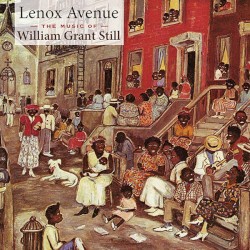 Lenox Avenue: The Music of William Grant Still