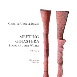 Meeting Ginastera, Vol. 1