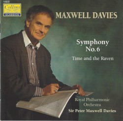 Symphony no. 6 / Time and the Raven