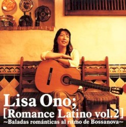 Romance latino, vol. 2 〜Baladas románticas al ritmo de bossanova〜