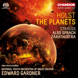 Holst: The Planets / Strauss: Also sprach Zarathustra