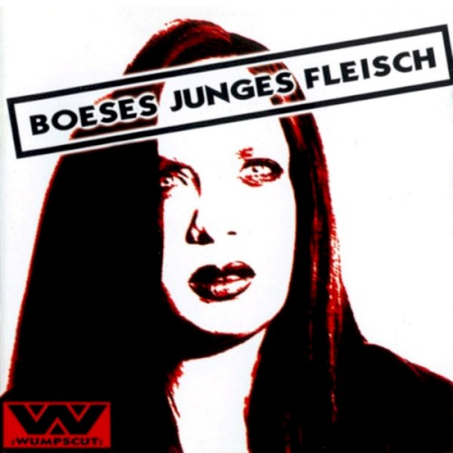 Boeses junges Fleisch