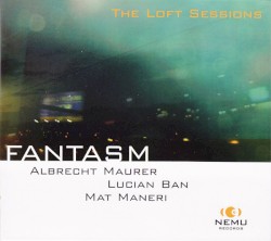 Fantasm (The Loft Sessions)