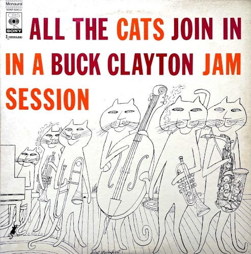 All The Cats Join In (A Buck Clayton Jam Session)