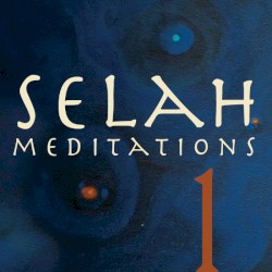 Selah Audio Meditations Vol. 1