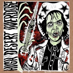 High Desert Overdose