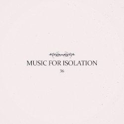 Music for Isolation