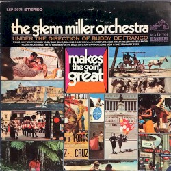 Makes the Goin’ Great