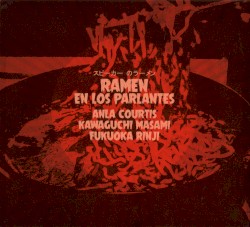 RAMEN EN LOS PARLANTES