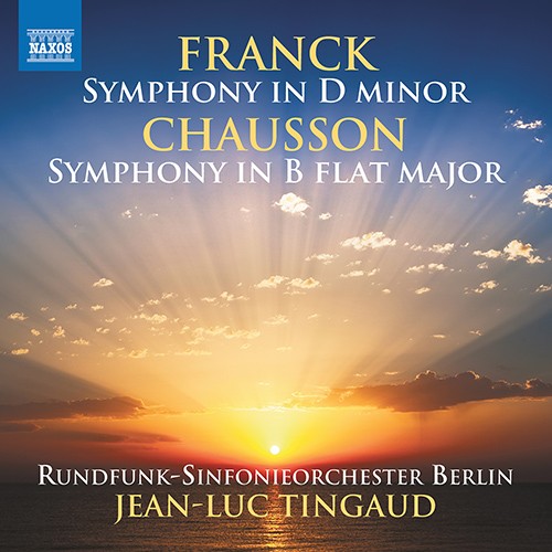 Franck: Symphony in D minor / Chausson: Symphony in B‐flat major