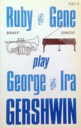 Ruby and Gene Play George and Ira Gershwin