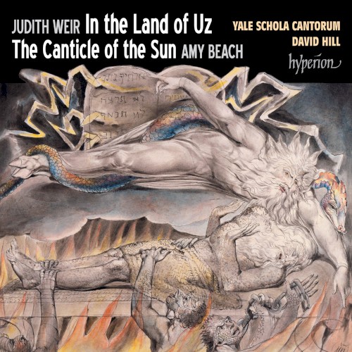 Judith Weir: In the Land of Uz / Amy Beach: The Canticle of the Sun