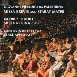 Missa Brevis and Stabat Mater / Missa Regina Cæli