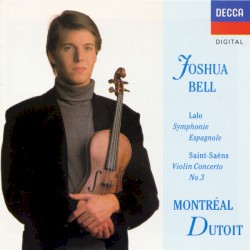 Lalo: Symphonie espagnole / Saint-Saëns: Violin Concerto no. 3
