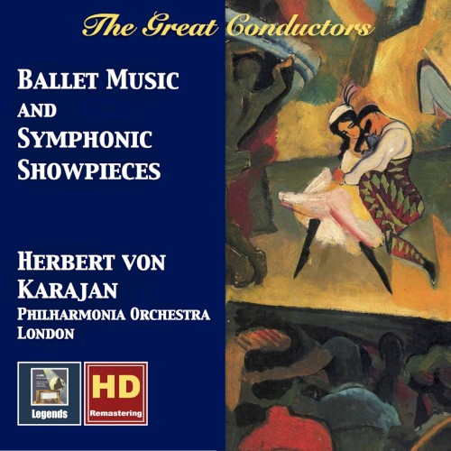 Ballet Music and Symphonic Showpieces