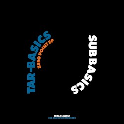 Zero Point EP - Tar Basics 2