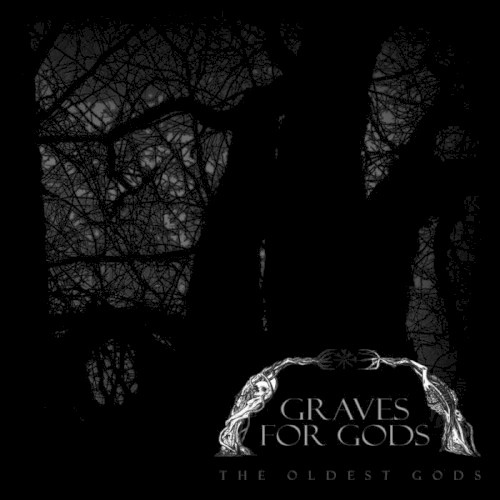 The Oldest Gods
