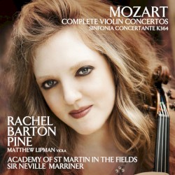 Complete Violin Concertos / Sinfonia Concertante, K. 364