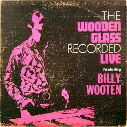 The Wooden Glass Recorded Live